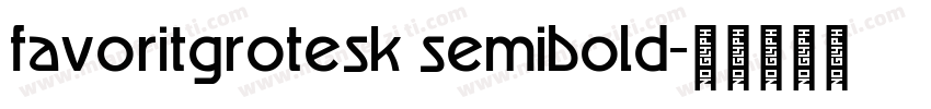 favoritgrotesk semibold字体转换